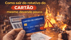 como sair do rotativo do cartão