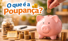 O que é poupança
